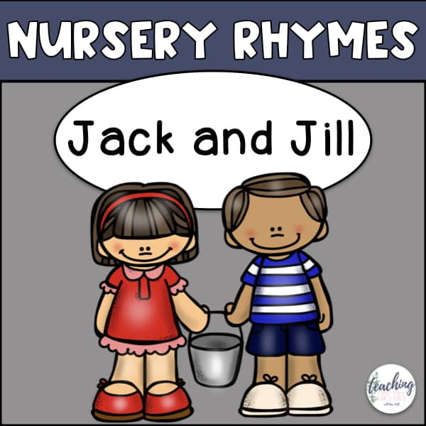Nursery Rhymes - Jack and Jill