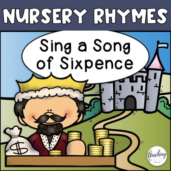 Nursery Rhymes Songs - Sing a Song of Sixpence - Literacy Stations