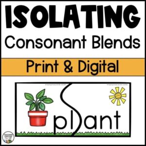 Phoneme Isolation and Phonemic Awareness Activities For Initial Consonant Blends